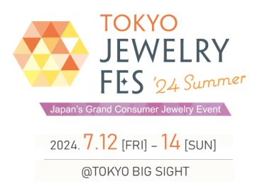 TOKYO JEWELY FES '23 Summer 2023.7.7[FRI]-9[SUN] @TOKYO BIG SIGHT