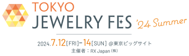 TOKYO JEWELY FES '24 Summer 2024.7.12[FRI]-14[SUN] @TOKYO BIG SIGHT
