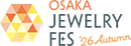 OSAKA JEWELRY FES '26 Autumn