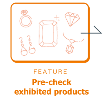 Pre-check exhibited products